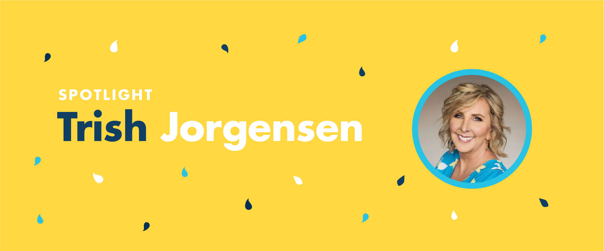 eAssist Spotlight- Trish Jorgensen