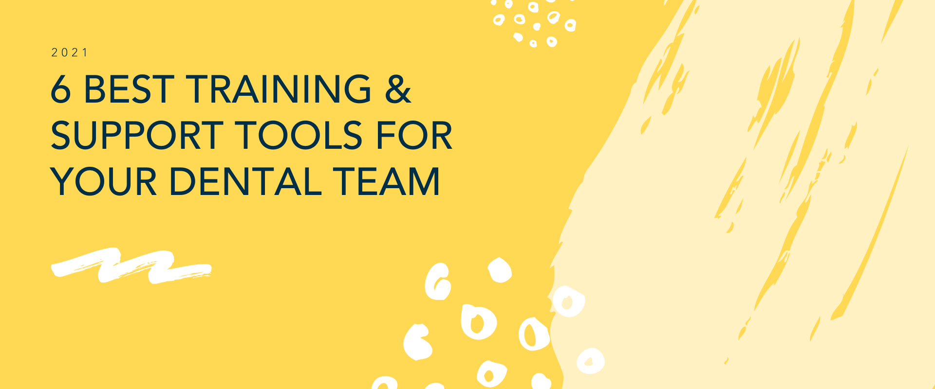 6 best training & support tools for your dental team