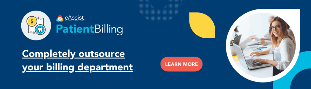 Dental patient billing outsourcing eAssist Dental patient billing outsourcing eAssist