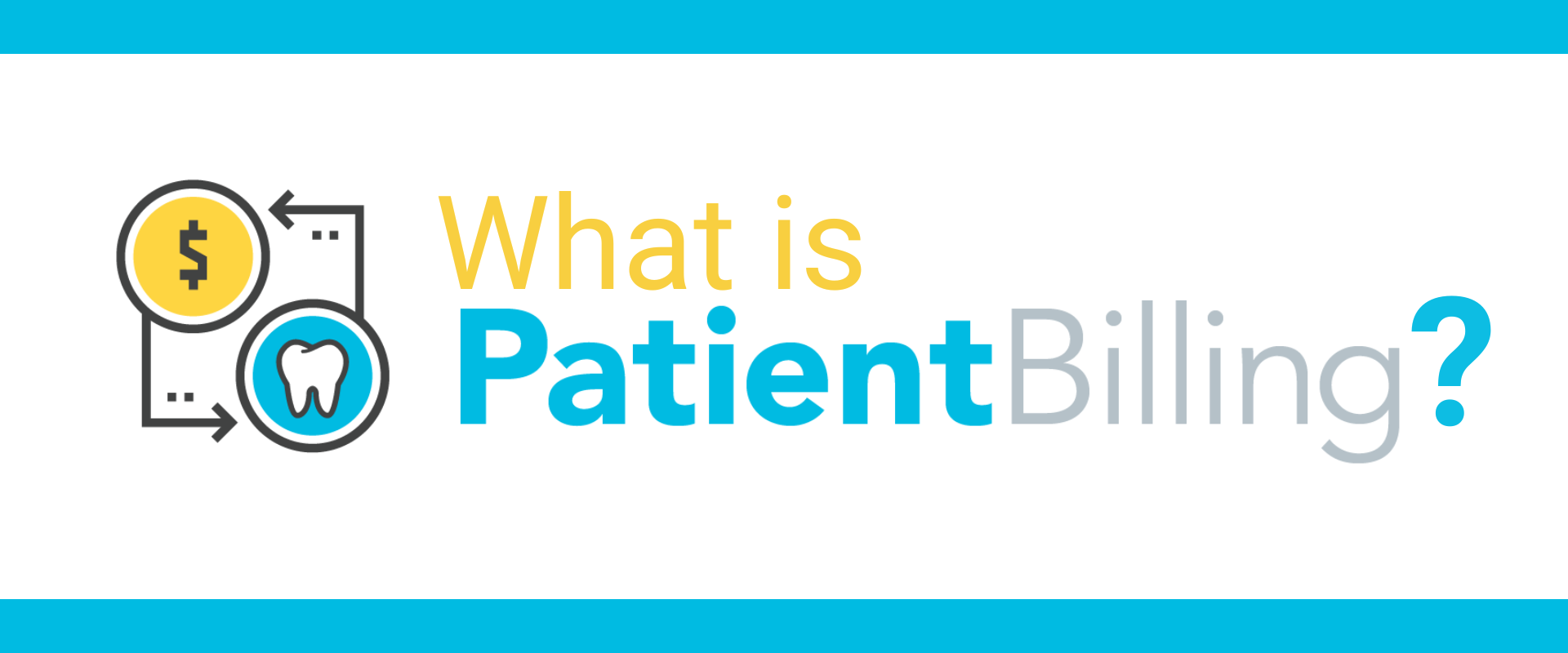 What is Patient Billing?