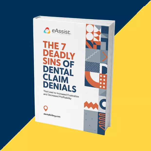 The 7 Deadly Sins of Dental Claim Denials